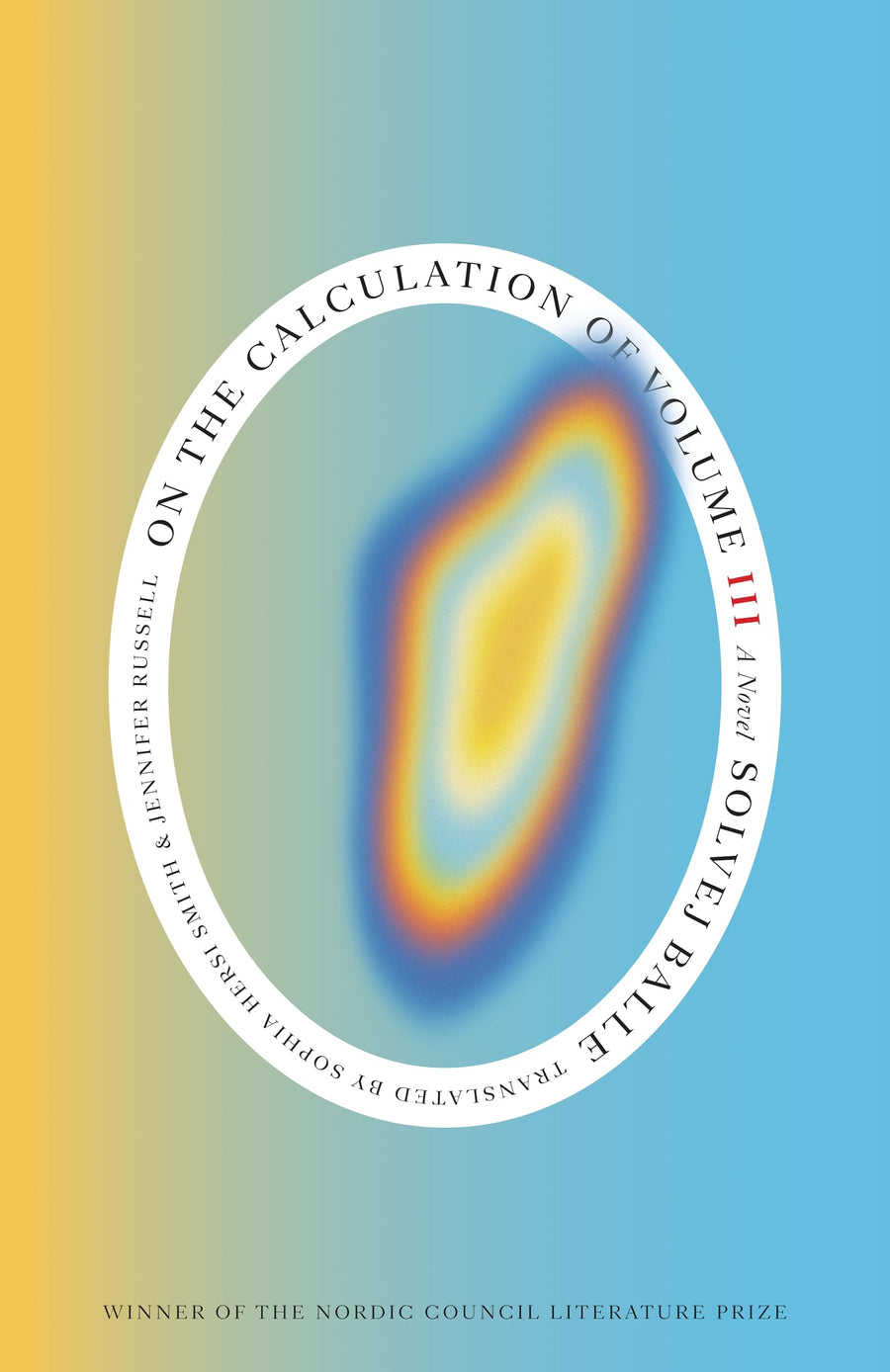 On the Calculation of Volume (Book III) -- Solvej Balle, Paperback
