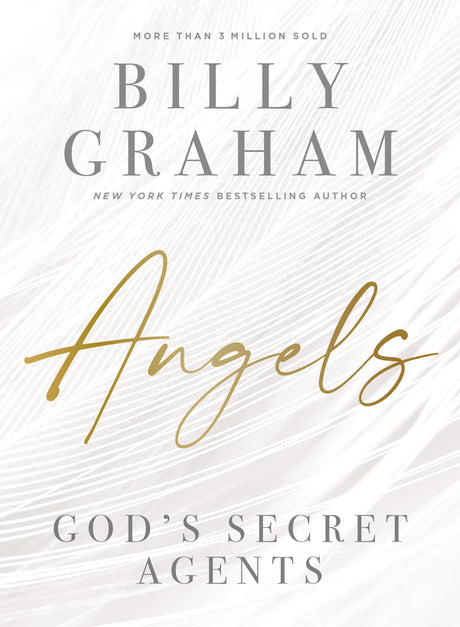 Angels: God's Secret Agents -- Billy Graham, Paperback