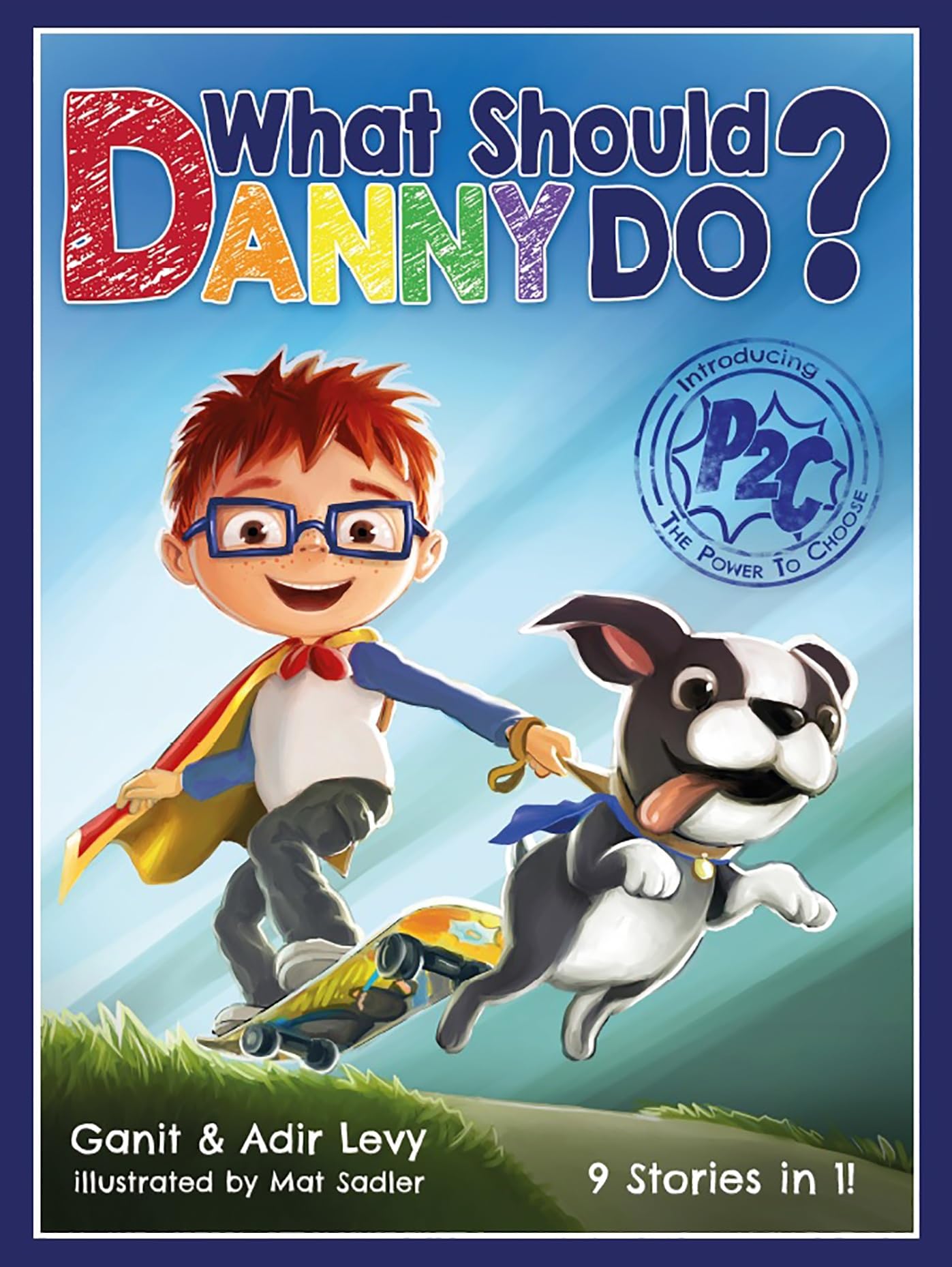 What Should Danny Do? by Levy, Adir