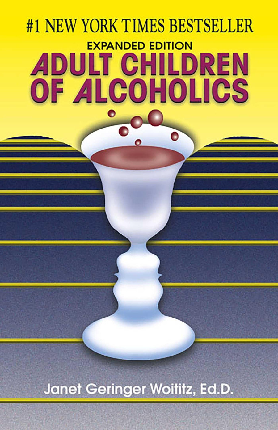 Adult Children of Alcoholics: Expanded Edition -- Janet G. Woititz, Paperback