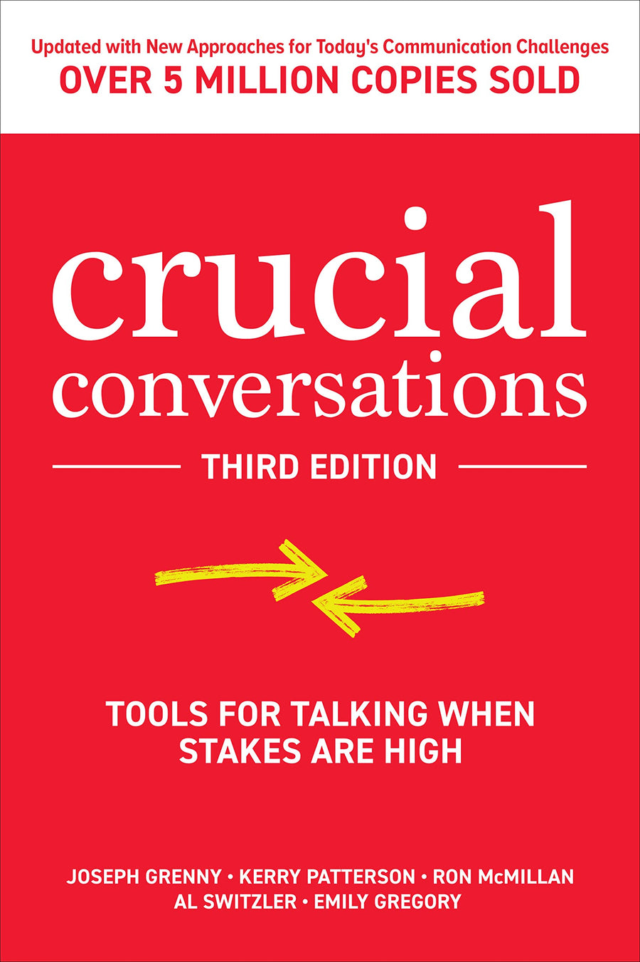 Crucial Conversations: Tools for Talking When Stakes Are High -- Joseph Grenny, Hardcover