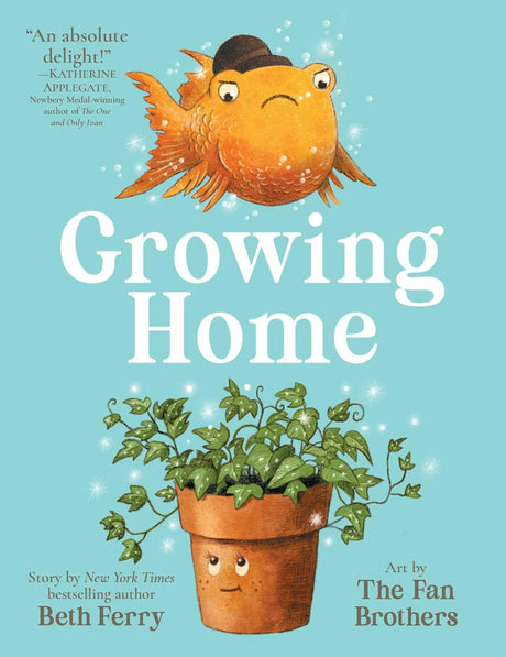 Growing Home -- Beth Ferry, Hardcover
