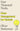Four Thousand Weeks: Time Management for Mortals by Burkeman, Oliver