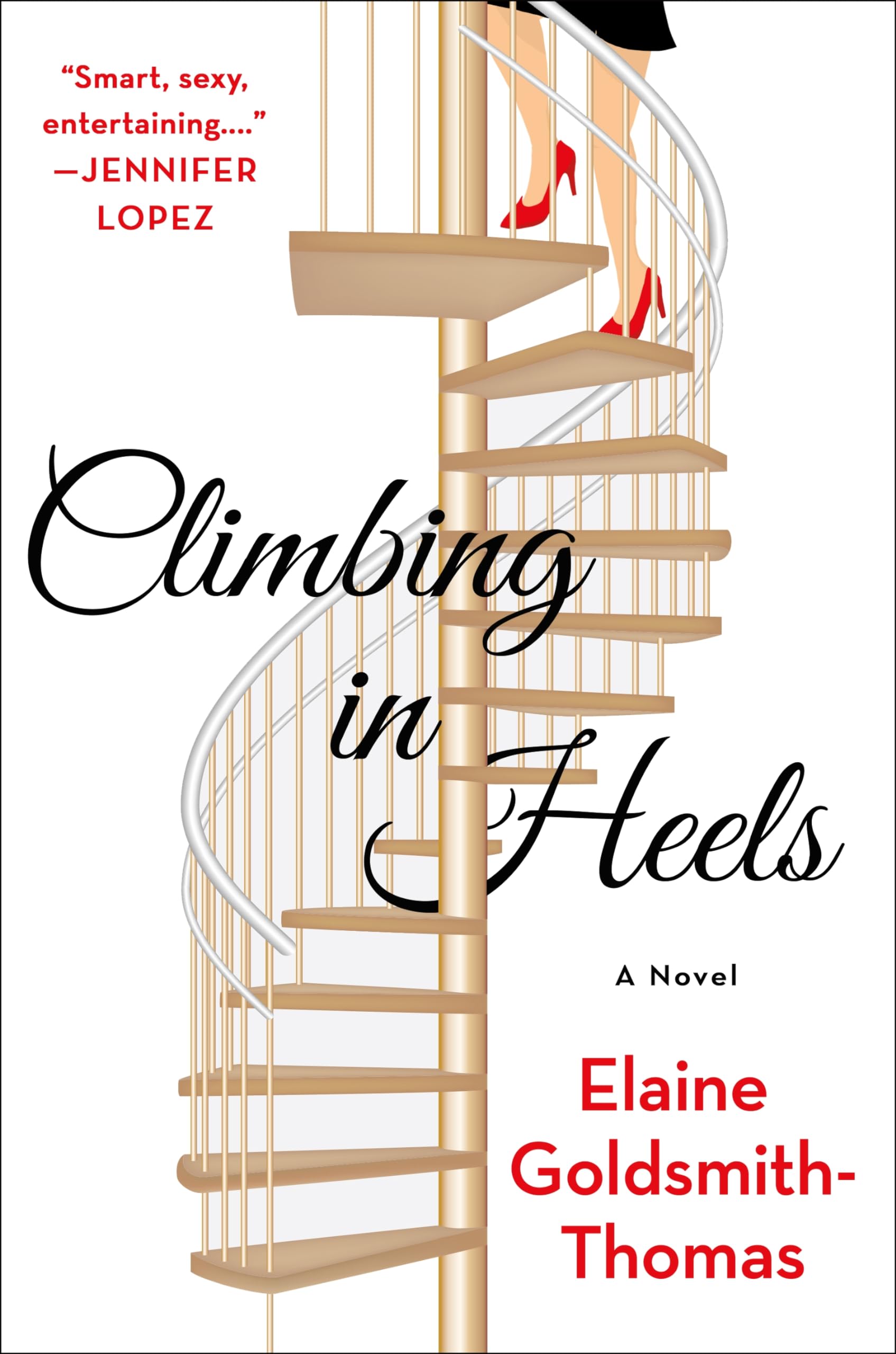 Climbing in Heels by Goldsmith-Thomas, Elaine