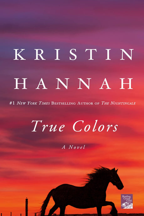 True Colors -- Kristin Hannah, Paperback
