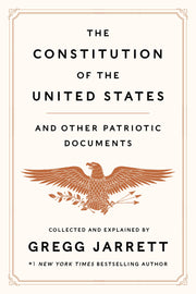 The Constitution of the United States and Other Patriotic Documents by Jarrett, Gregg