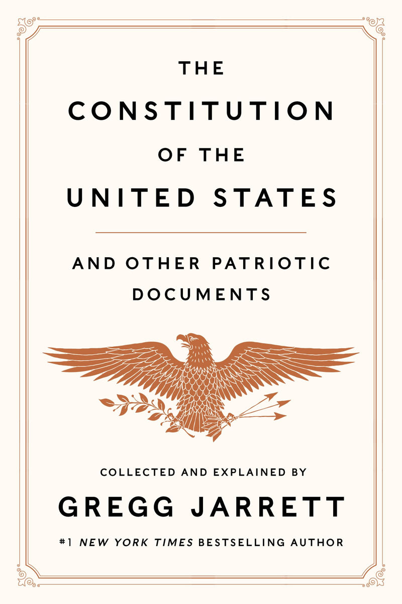 The Constitution of the United States and Other Patriotic Documents by Jarrett, Gregg