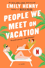 People We Meet on Vacation by Henry, Emily