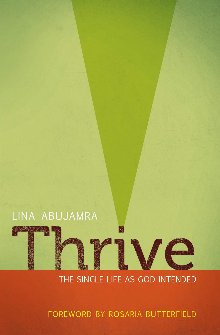 Used - Very Good | Thrive: The Single Life as God Intended -- Lina Abujamra, Paperback