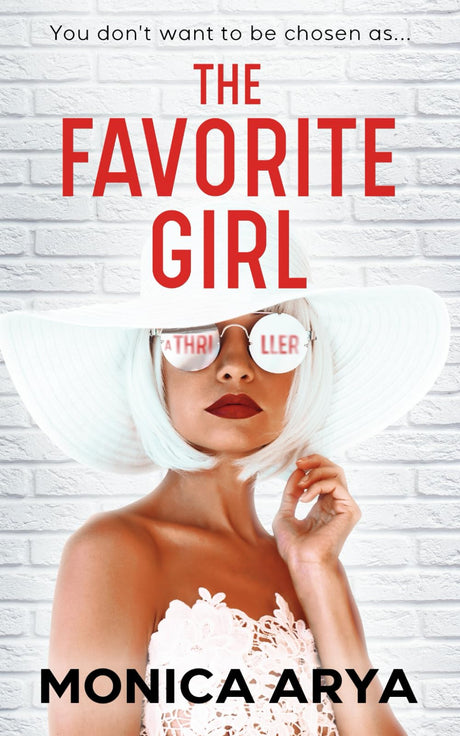 The Favorite Girl -- Monica Arya, Paperback