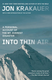 Into Thin Air: A Personal Account of the Mount Everest Disaster by Krakauer, Jon