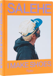 Salehe Bembury: I Make Shoes by Bembury, Salehe