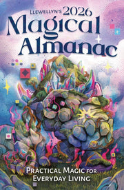 Llewellyn's 2026 Magical Almanac: Practical Magic for Everyday Living by Llewellyn