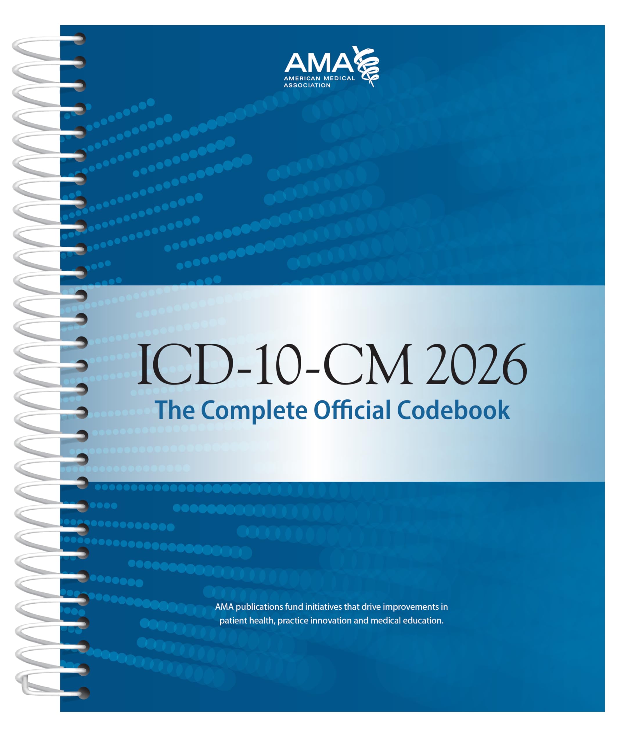 ICD-10-CM 2026 the Complete Official Codebook by American Medical Association
