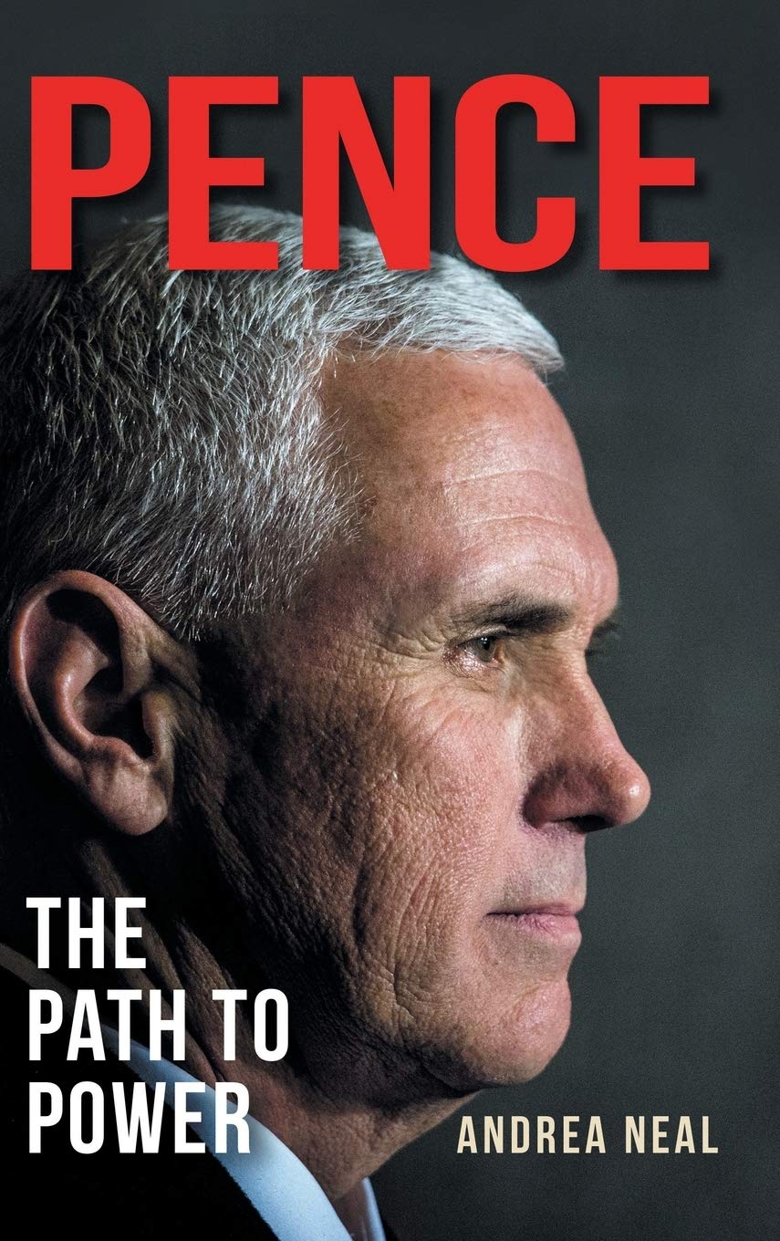 Used - Very Good | Pence: The Path to Power -- Andrea Neal, Hardcover