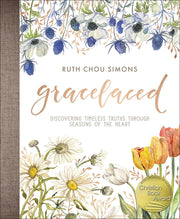 Gracelaced: Discovering Timeless Truths Through Seasons of the Heart by Simons, Ruth Chou