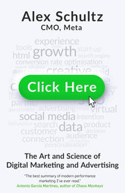 Click Here: The Art and Science of Digital Marketing and Advertising by Schultz, Alex