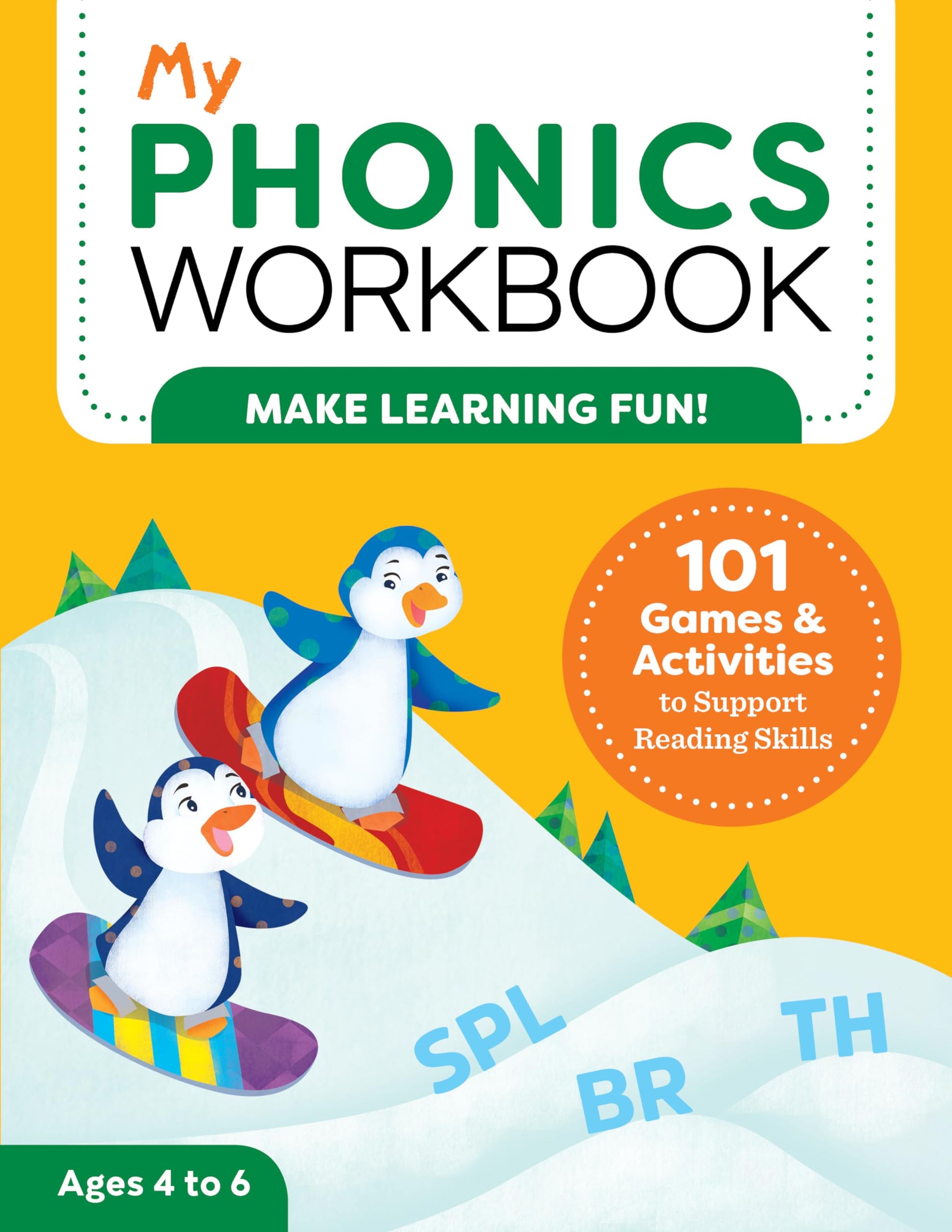 My Phonics Workbook: 101 Games and Activities to Support Reading Skills by Brainard, Laurin