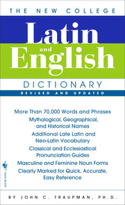 The New College Latin & English Dictionary, Revised and Updated by Traupman, John