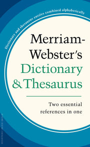 Merriam-Webster's Dictionary and Thesaurus by Merriam-Webster Inc