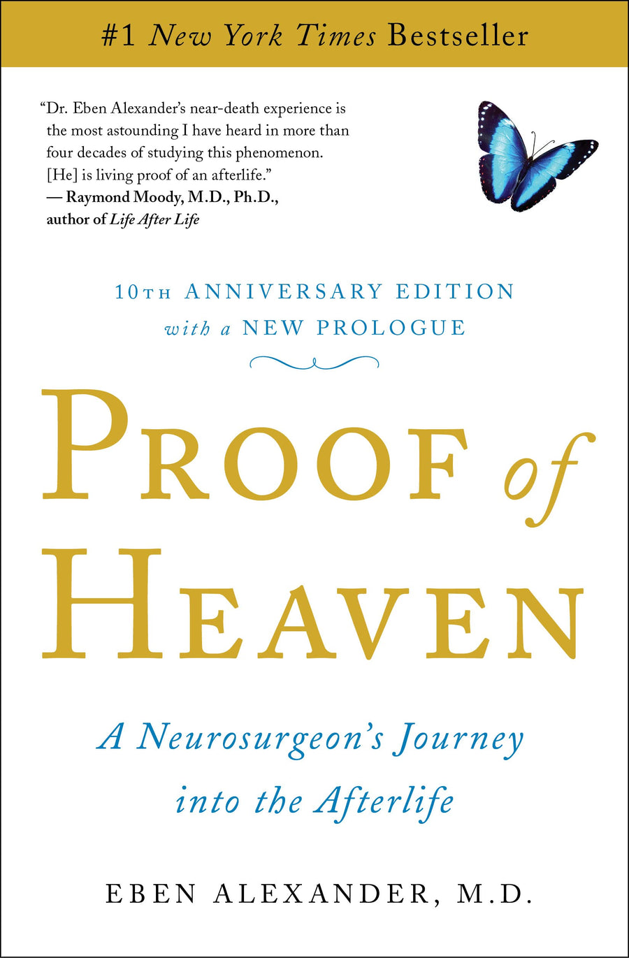 Proof of Heaven: A Neurosurgeon's Journey Into the Afterlife -- Eben Alexander, Paperback