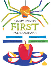 Sammy Spider's First Rosh Hashanah by Rouss, Sylvia A.