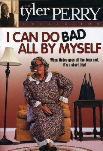 Tyler Perry Collection: I Can Do Bad All BY Myself -- DVD