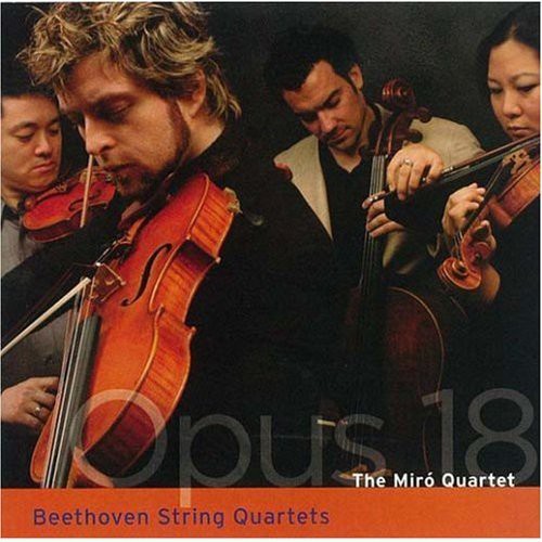 Opus 18 Complete -- Miro Quartet / Beehoven, CD