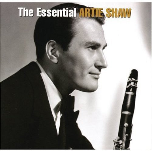 Essential Artie Shaw
