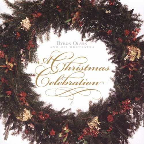 A Christmas Celebration -- Olson,Byron & His Ochestra, CD