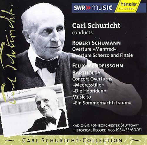 Overtures -- Schumann / Mendelssohn / Schuricht / Rso Stuttgart, CD