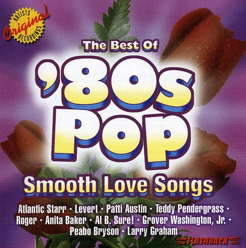 Best Of 80'S Pop: Smooth Love Songs / Various