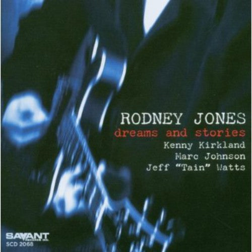 Dreams & Stories -- Rodney Jones, CD