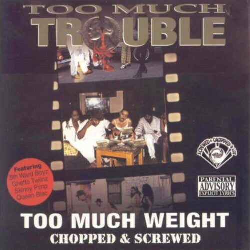 Too Much Weight -- Too Much Trouble, CD