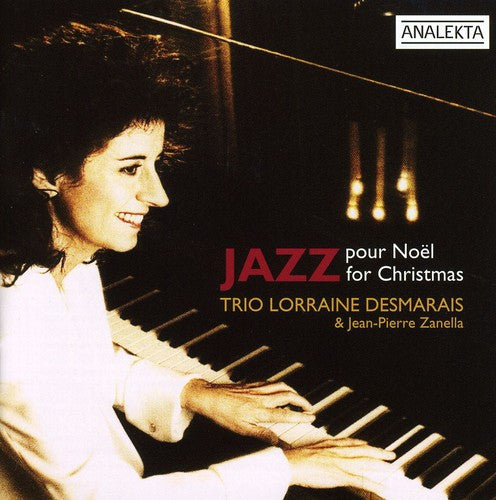 Jazz For Christmas -- Lorraine Desmarais, CD