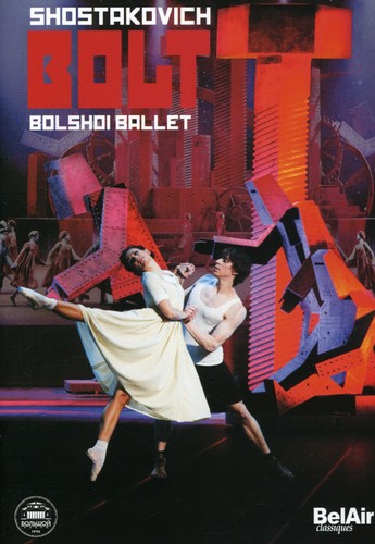 BOLT -- Shostakovich / Bolshoi Ballet / Sorokin, DVD