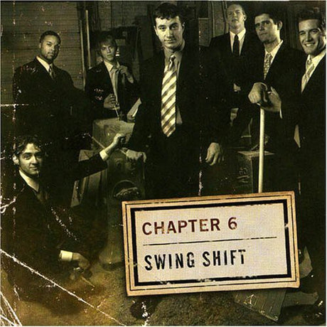 Swing Shift, Chapter 6, CD