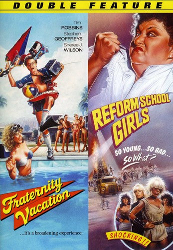 Fraternity Vacation & Reform School Girls