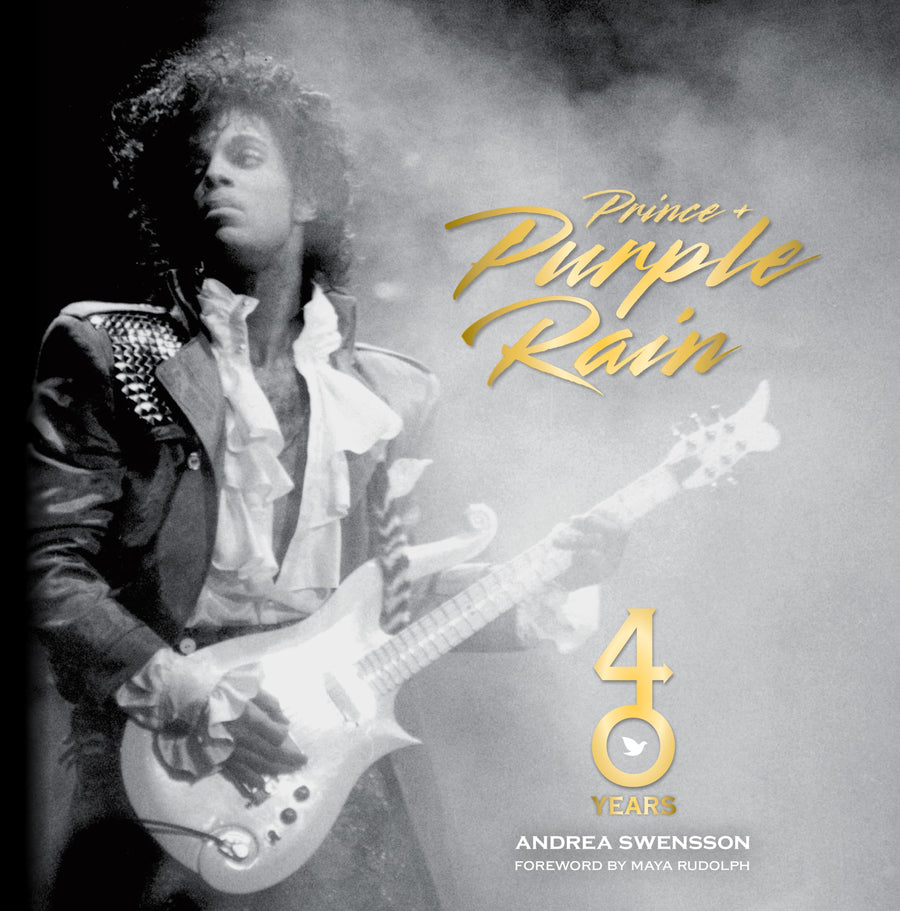 Prince and Purple Rain: 40 Years -- Andrea Swensson, Hardcover