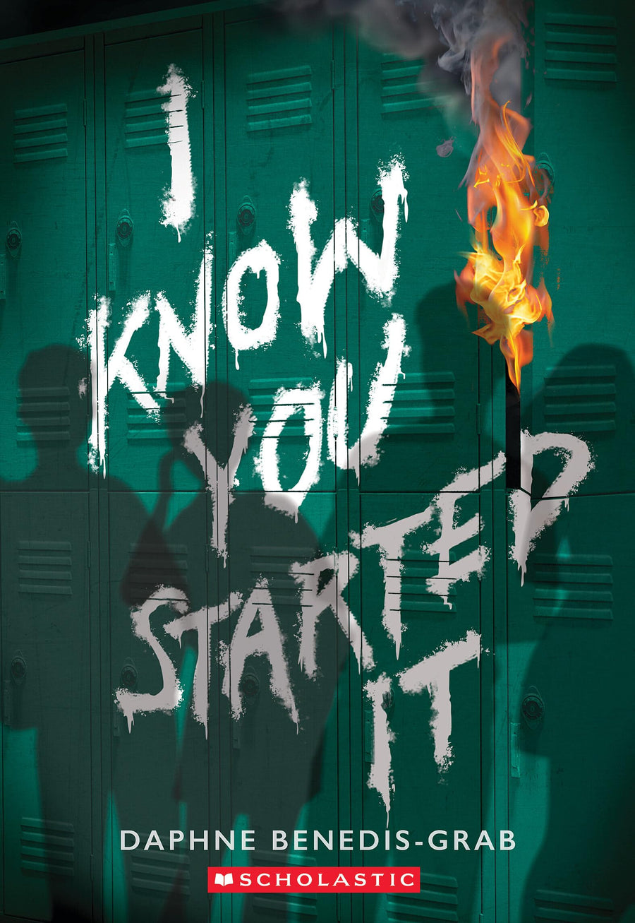 I Know You Started It (a Secrets & Lies Novel) -- Daphne Benedis-Grab, Paperback