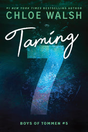 Taming 7 by Walsh, Chloe
