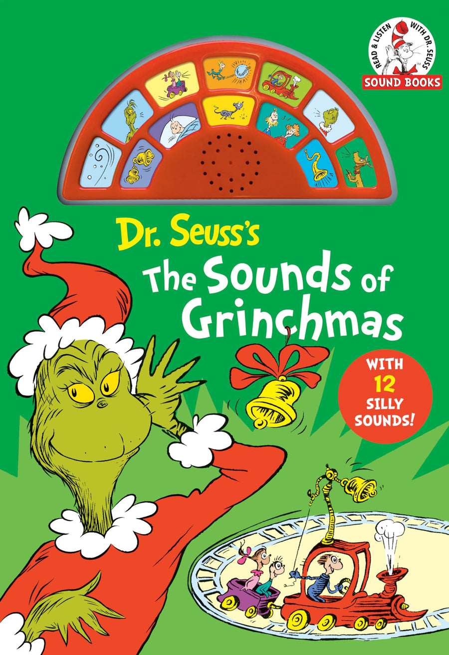 Dr. Seuss's the Sounds of Grinchmas with 12 Silly Sounds!: An Interactive Read and Listen Book [With Battery] -- Dr Seuss, Board Book