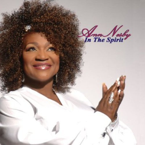 Ann Nesby In The Spirit -- Ann Nesby, CD