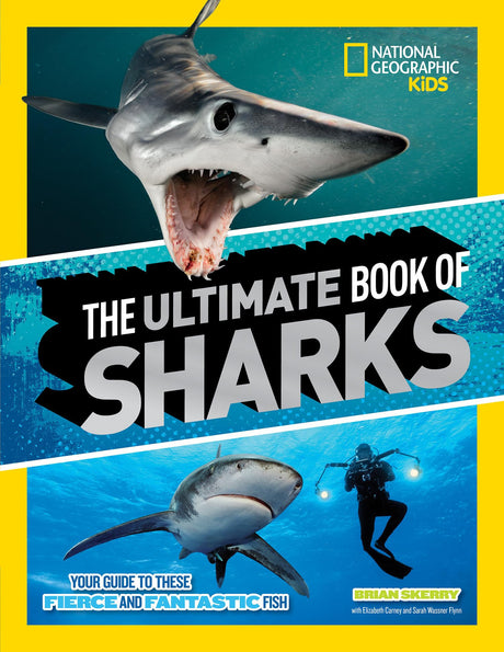 The Ultimate Book of Sharks -- Brian Skerry, Hardcover
