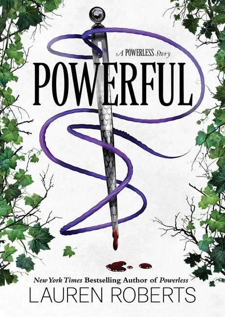 Powerful: A Powerless Story -- Lauren Roberts, Hardcover