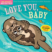 Indestructibles: Love You, Baby: Chew Proof - Rip Proof - Nontoxic - 100% Washable (Book for Babies, Newborn Books, Safe to Chew) by Lomp, Stephan