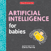 Artificial Intelligence for Babies by Ferrie, Chris