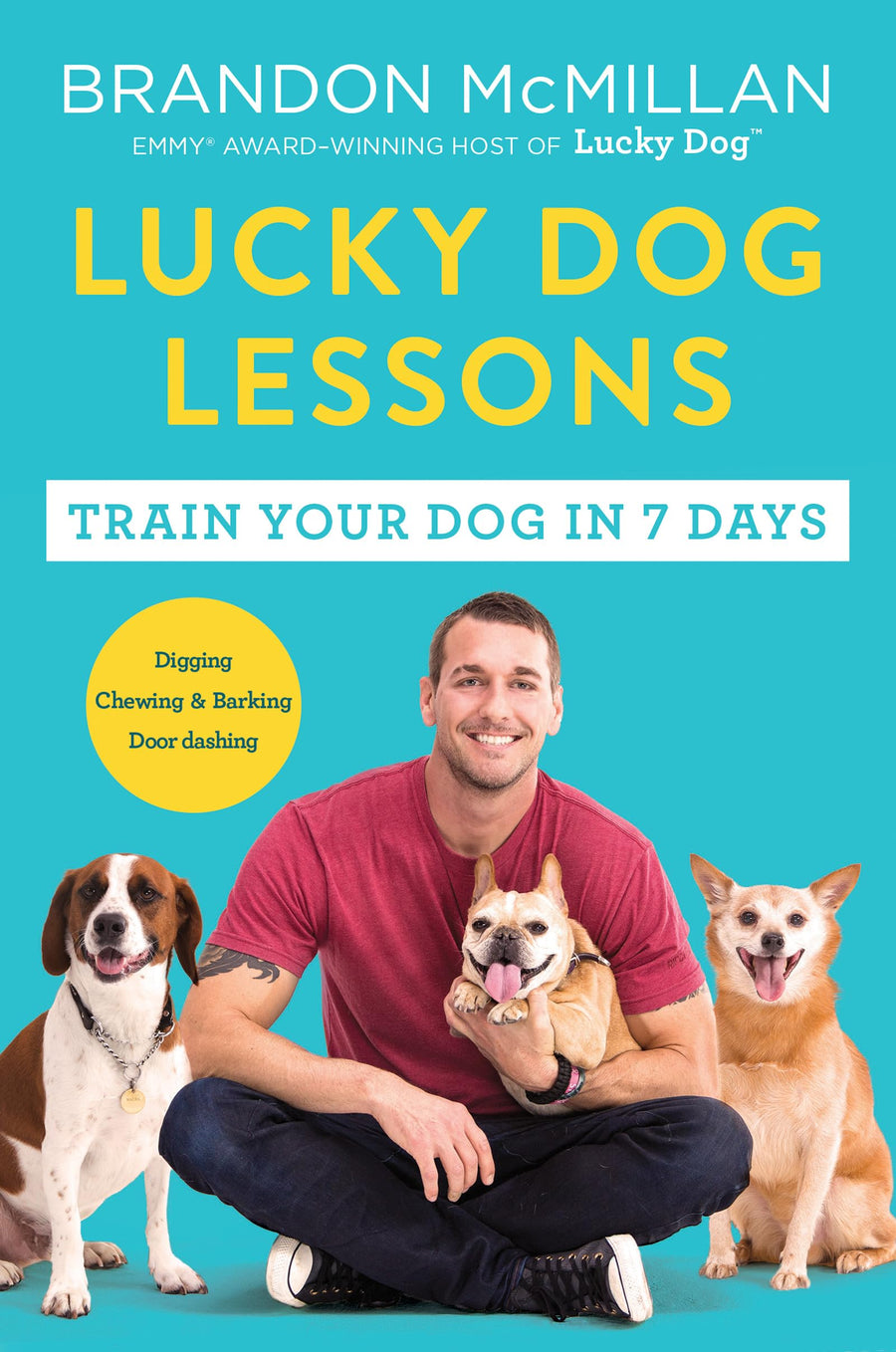 Used - Very Good | Lucky Dog Lessons: Train Your Dog in 7 Days -- Brandon McMillan, Paperback