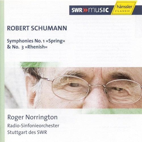 Symphonies 1 & 3 -- Schumann / Sgro / Norrington, CD