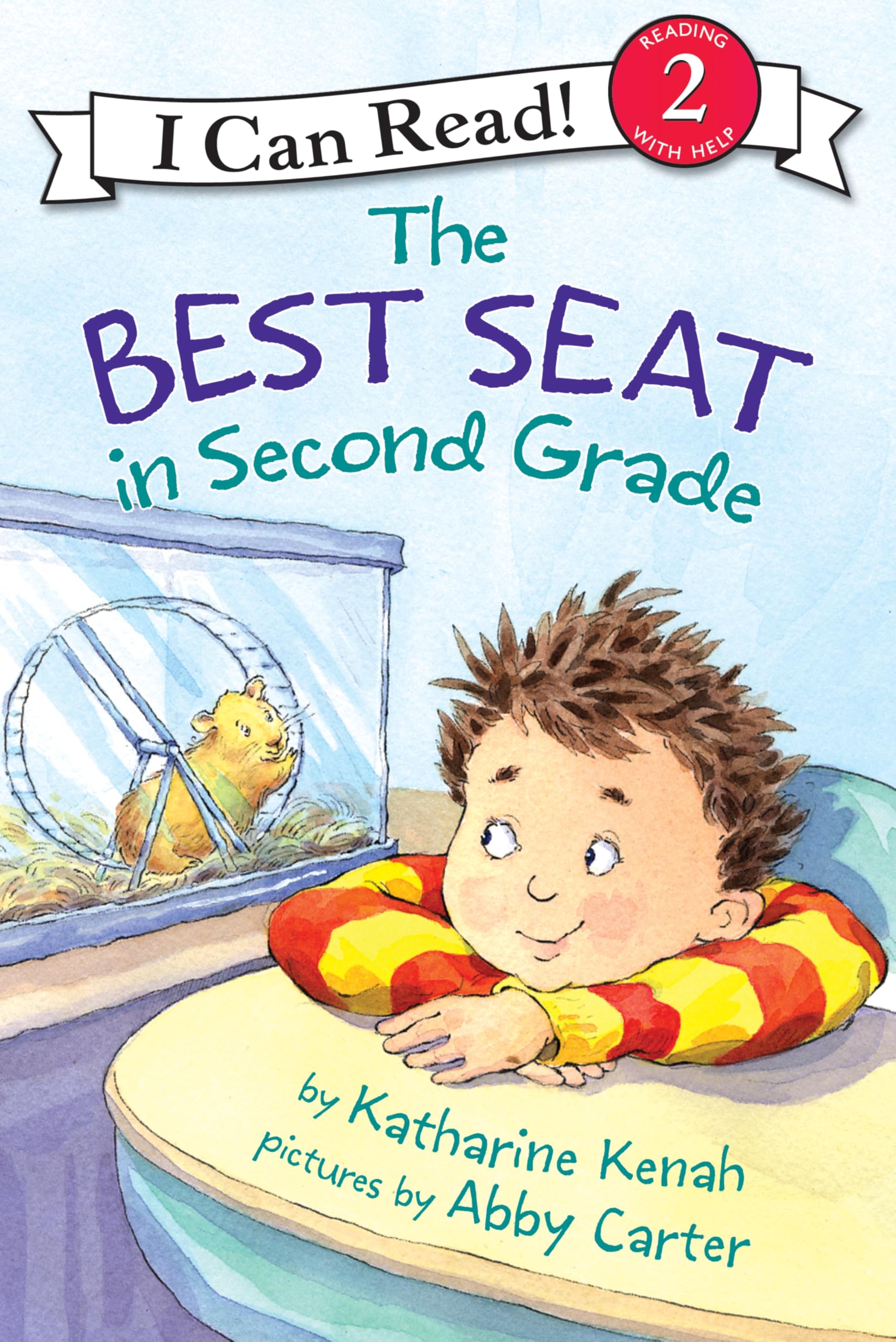 The Best Seat in Second Grade by Kenah, Katharine